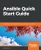 Ansible Quick Start Guide: Control and monitor infrastructures of any size, physical or virtual