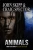 Animals (Macabre Ink Resurrected Horrors)