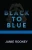 Black to Blue