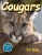 Cougars: (Age 5 - 8) (Discovering the World Around Us)