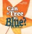 Can a Tree Be Blue? (An Early Science Series) (Early Science Questions)