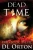Dead Time (Between Two Evils)