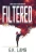 Filtered (The Great Society Trilogy)