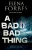 A Bad, Bad Thing (An Eve West Mystery, 1)