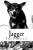 Jagger: A novel (War Dogs)