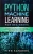 Python Machine Learning For Beginners: Handbook For Machine Learning, Deep Learning And Neural Networks Using Python, Scikit-Learn And TensorFlow
