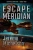 Escape Meridian (Star Ascension)