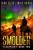 Smolder: Flashpoint - Book 2