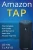 Amazon Tap: The Complete User Guide and Manual to Learn the Amazon Tap Fast