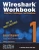 Wireshark Workbook 1: Practice, Challenges, and Solutions (Wireshark Solution)