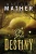 Destiny (The New Earth Series)