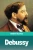 Debussy (French Edition)