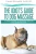 The Idiot'S Guide To Dog Massage : 10 Simple Steps To Increase Healing And Decrease Pain