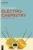 Electrochemistry: A Guide for Newcomers