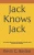 Jack Knows Jack