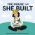 The House That She Built