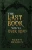The Last Book You'Ll Ever Read