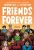 Friends Forever (Friends, 3) (Paperback)