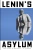 Lenin's Asylum