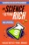The Science Of Getting Rich: How To Manifest  Monetize Your Ideas