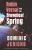 Robin Vernal And The Brownleaf Spring