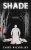 Shade (Paperback)