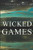 Wicked Games