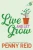 Live And Let Grow