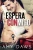 Espera Conmigo (Spanish Edition)