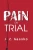 Pain On Trial