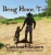 Being Home, Too (Hardcover)