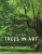Trees In Art