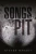 Songs From The Pit