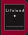 Lifeland : A Companion