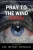 Pray To The Wind: Armageddon