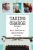 Taking Charge, Volume 2: More Stories On Aging Boldly
