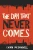 The Day That Never Comes (The Dublin Trilogy)