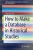 How To Make A Database In Historical Studies (Springerbriefs In History Of Science And Technology)