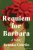 Requiem For Barbara