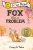 Fox Has A Problem (My First I Can Read)
