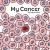 My Cancer