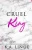 Cruel King (Special Edition)