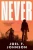Never: A Novel