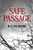 Safe Passage