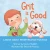 Grit Is Good