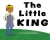 The Little King