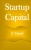 Startup Capital