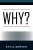 Why? - 9781977239877