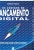 Os Códigos do Lançamento Digital (Portuguese Edition)