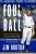 Foul Ball - 9781684426416